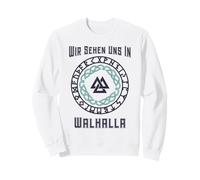 Wir Sehen uns in Walhalla (Tedesco per I See You in Valhalla) Felpa