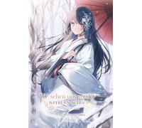 Wir sehen uns wieder, wenn es schneit