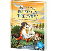 Wir sind die besten Freunde!: Geschichten zum Vorlesen - Mit optimaler Leseunterstützung durch farbige Markierungen im Text - Für Kinder ab 4 Jahren