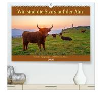 Wir sind die Stars auf der Alm (hochwertiger Premium Wandkalender 2026 DIN A2 quer), Kunstdruck in Hochglanz: Tierische Begegnungen auf Österreichs Almen