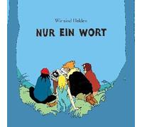 Wir Sind Helden - Nur Ein Wort