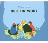 Wir Sind Helden - Nur Ein Wort-Special Version