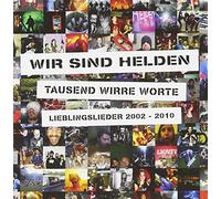 WIR SIND HELDEN - TAUSEND WIRRE WORTE - LIE