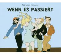 Wir Sind Helden - Wenn Es Passiert