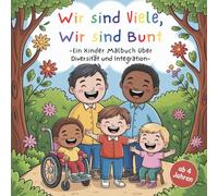 Wir sind Viele, Wir sind Bunt - Ein Kinder Malbuch über Diversität und Integration