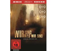 Wir sind was wir sind