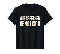 Wir Sprechen Denglisch Divertente Tedesco Inglese Parlando Maglietta