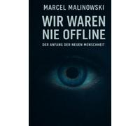 Wir waren nie Offline