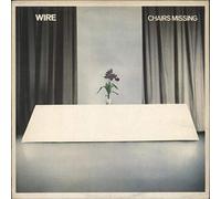 Wire - Chairs Missing