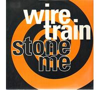 Wire Train - Stone me [VINYL]