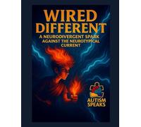 Wired Different: A Neurodivergent Spark Against the Neurotypical Current