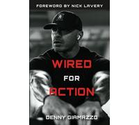 Wired for Action: TRAUMA. WAR. RESILIENCE.