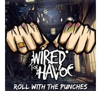 Wired for Havoc Roll With The Punches (CD)