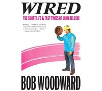 Bob Woodward Wired (Tascabile)
