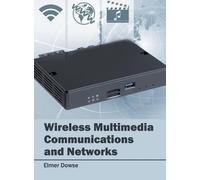 Wireless Multimedia Communications and Networks (Copertina rigida)