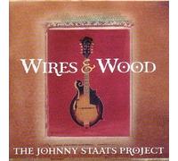 Wires and Wood by The Johnny Staats Project