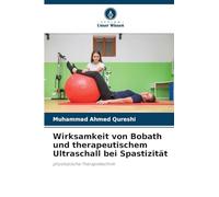Wirksamkeit von Bobath und therapeutischem Ultraschall bei Spastizität: physikalische Therapietechnik