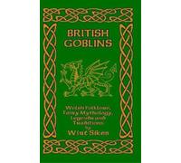 Wirt Sikes British Goblins (Copertina rigida)