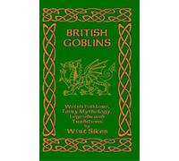 Wirt Sikes British Goblins (Copertina rigida)