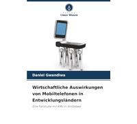Wirtschaftliche Auswirkungen von Mobiltelefonen in Entwicklungsländern: Eine Fallstudie mit KMU in Simbabwe