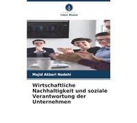 Wirtschaftliche Nachhaltigkeit und soziale Verantwortung der Unternehmen