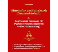 Wirtschafts- und Sozialkunde (Gesamtwirtschaft) für Kauffrau und Kaufmann für Digitalisierungsmanagement (Baden-Württemberg)