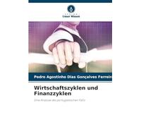 Wirtschaftszyklen und Finanzzyklen: Eine Analyse des portugiesischen Falls