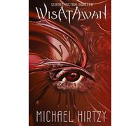 Wisatawan: Wisatawan Band 2 von 2 / Science Fiction Thriller: 1
