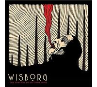 Wisborg - The Targedy Of Seconds Gone