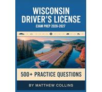 Wisconsin Driver's License Exam Prep 2026-2027