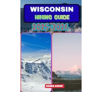 Wisconsin Hiking Guide 2025-2026