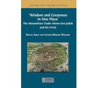 Wisdom and Greatness in one Place: The Alexandrian Trader Moses ben Judah and his Circle: 37