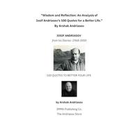 Wisdom and Reflection: An Analysis of Iosif Andriasov's 100 Quotes for a Better Life