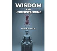 Wisdom and Understanding