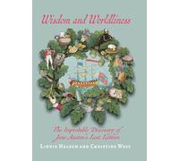Wisdom and Worldliness: An Amusing Collection of Jane Austen's Imagined Lost Letters, Delightfully Illustrated and Curated Into a Charming Scrapbook