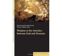 Wisdom at the Interface between God and Humans