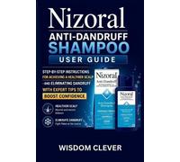 Wisdom Clever Nizoral Anti-Dandruff Shampoo User Guide (Tascabile)