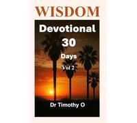 Wisdom Devotional 30 Days Vol 2: Wisdom Devotional Series