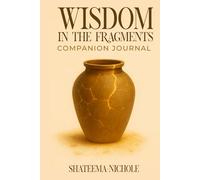 Wisdom in The Fragments: Companion Journal