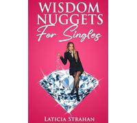 Wisdom Nuggets For Singles