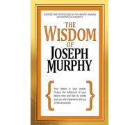 Mitch Horowitz Dr. Joseph Murphy The Wisdom of Joseph Murphy (Tascabile)