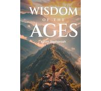 Wisdom of the Ages: Discovering the Path Within