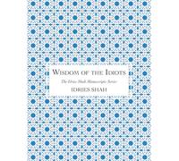 Wisdom of the Idiots: The Manuscript
