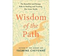 Yasmine Cheyenne Wisdom of the Path (Copertina rigida)