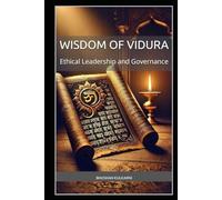 Wisdom of Vidura: Ethical Leadership and Governance
