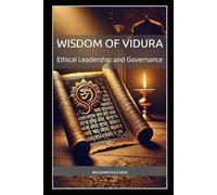 Wisdom of Vidura: Ethical Leadership and Governance