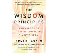 Ervin Laszlo The Wisdom Principles (Tascabile)