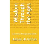 Wisdom Through the Ages: A Journey Through Great Minds