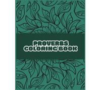 Wisdom to Color: A Proverbs Coloring Book for Mindful Scripture Meditation and Christian Inspiration: 25 Beautiful Bible Verse Designs to Relax, Reflect, and Pray