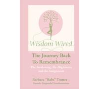 Wisdom Wired: Sacred Journal - A Living Companion to Breathe, Bless, and Build your becoming